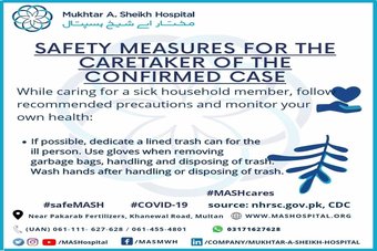 Safety measures for the caretaker of the confirmed case.