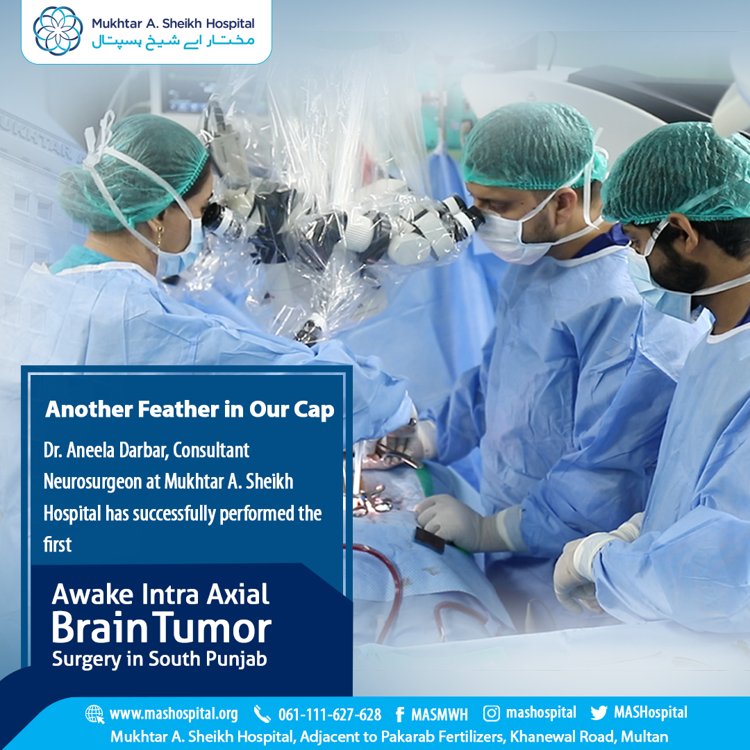 First Awake Intra Axial Brain Tumor Surgery in South Punjab